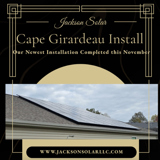 Jackson Solar Installation in Cape Girardeau, MO