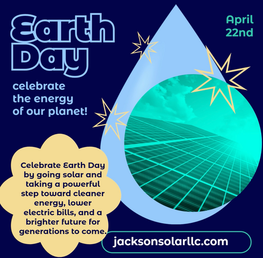 Earth Day and Jackson Solar April 22nd, 2026