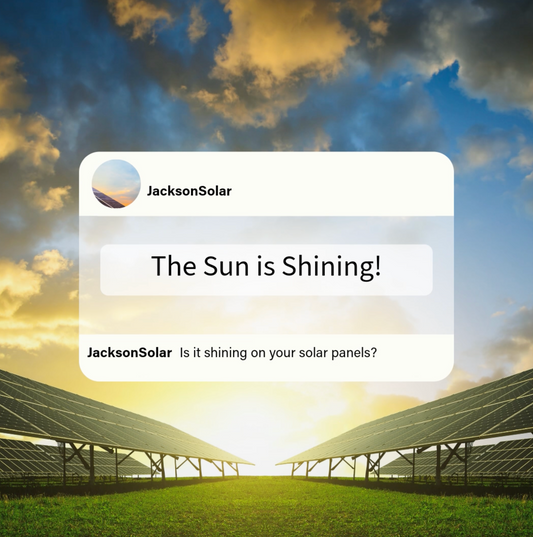The Sun is Shining!