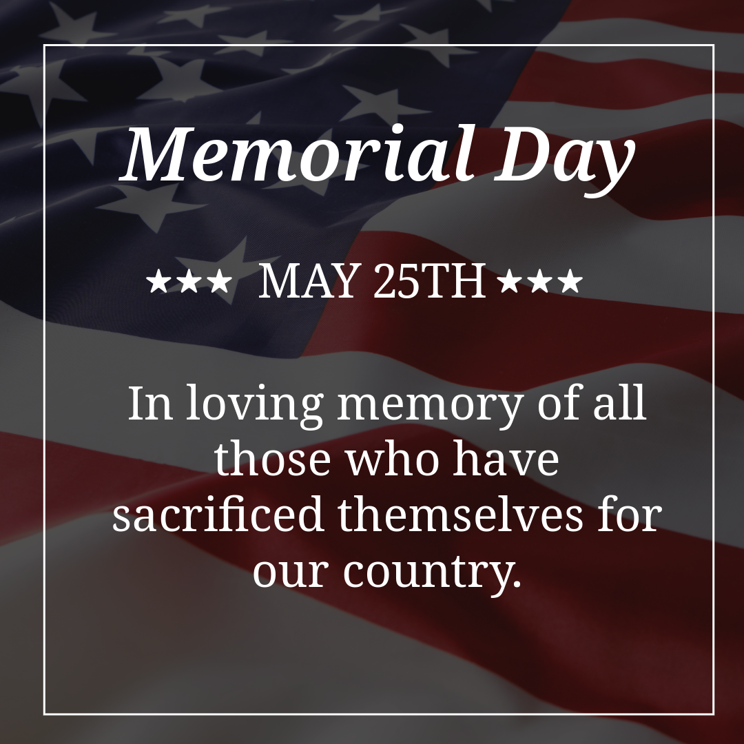 Happy Memorial Day Weekend!